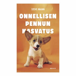Steve Mann: Onnellisen pennun kasvatus-kirja